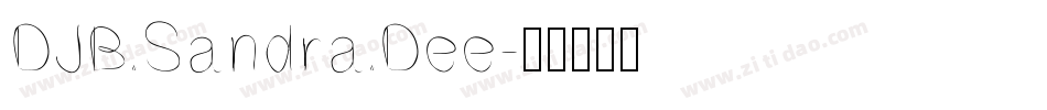 DJB Sandra Dee字体转换